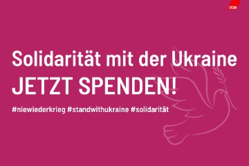 DGB ruft zu Spenden für ukrainische Geflüchtete auf